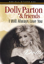 Film: Dolly Parton & Friends - I Will Always Love You