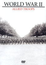 Film: World War II - Allied Troops
