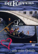 Film: Die Flippers - Liebe ist ... mein erster Gedanke