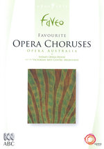 Film: Favourite Opera Choruses - Opera Australia