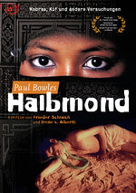 Film: Paul Bowles - Halbmond
