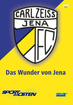 Film: FC Carl Zeiss Jena - Das Wunder von Jena