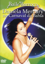 Film: Daniela Mercury - Baile Barroco/No Carnaval da..