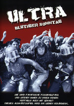 Film: Ultra - Blutiger Sonntag