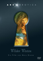 Film: Ars Erotica - Wilder Westen