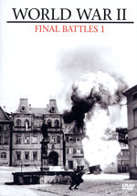 Film: World War II - Final Battles 1