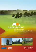 Film: Köthen - Das Herz Sachsen-Anhalts