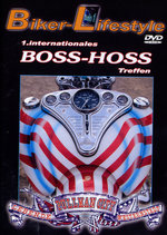 Film: Biker-Lifestyle - 1. internat. Boss-Hoss Treffen