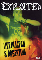 Film: The Exploited - Live in Japan & Argentina