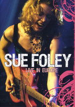 Film: Sue Foley - Live in Europe