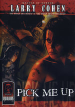 Film: Masters of Horror - Larry Cohen: Pick Me Up