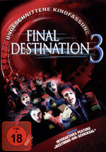 Film: Final Destination 3 - Ungeschnittene Kinofassung