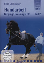 Film: Handarbeit für junge Dressurpferde 2
