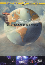Film: The Mavericks - Live in Austin Texas