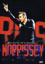 Film: Morrissey - Who Put the 'M' in Manchester?