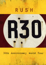 Film: Rush - R30/30th Anniversary World Tour [2 DVDs]