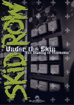 Film: Skid Row - Under the Skin
