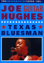 Film: Joe "Guitar" Hughes - Texas Bluesman