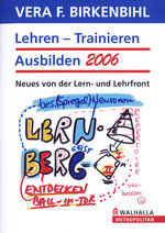 Film: Lehren/Trainieren/Ausbilden 2006 - Birkenbihl