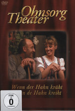 Film: Ohnsorg Theater - Wenn der Hahn kräht