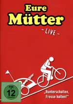 Film: Eure Mütter - Runterschalten, Fresse halten!