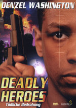 Film: Deadly Heroes - Tödliche Bedrohung