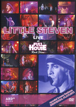 Film: Little Steven - Live at Fullhouse Rock Show