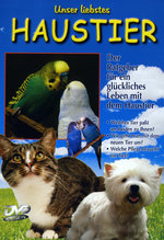 Film: Unser liebstes Haustier