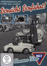 Film: Vorsicht Vorfahrt! - Verkehrserziehung in...