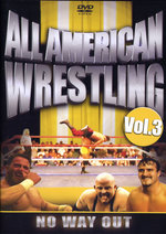 Film: All American Wrestling Vol. 3 - No Way Out