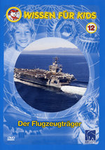 Film: Wissen für Kids 12 - Der Flugzeugträger