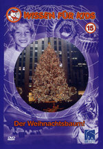 Film: Wissen für Kids 15 - Der Weihnachtsbaum