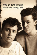 Film: Tears for Fears - Scenes From The... (Slidepack)