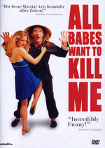Film: All babes want to kill me