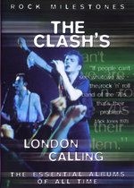 Film: The Clash - London Calling/Rock Milestones