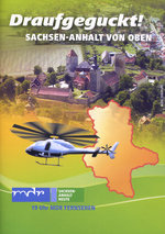 Film: Draufgeguckt! Sachsen-Anhalt von oben