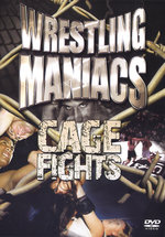 Film: Wrestling Maniacs - Cage Fights Vol. 1