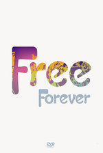 Film: Free - Forever [2 DVDs]