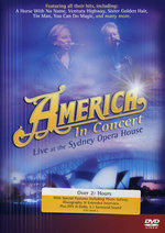 Film: America - In Concert/Live at the Sydney Opera H.