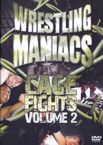 Film: Wrestling Maniacs - Cage Fights Vol. 2