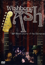 Film: Wishbone Ash - 25th Anniversary of the Marquee
