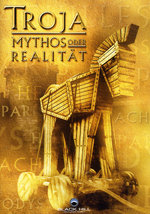 Film: Troja - Mythos oder Realität