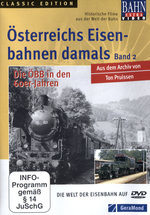 Film: Österreichs Eisenbahnen damals Band 2