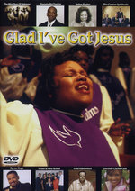 Film: Glad I've Got Jesus