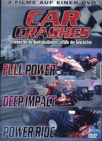 Film: Car Crashes - Full Power/Deep Impact/Power Ride