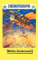 Film: Melies Zauberwelt