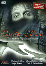Film: Garden of Love - Der blutige Alptraum beginnt
