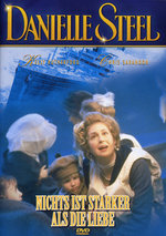 Film: Nichts ist stärker als die Liebe-Danielle Steel