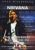 Film: Nirvana - The Path From Incesticide to in Utero