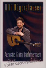 Film: Ulli Bögerhausen - Acoustic Guitar leichtgemacht